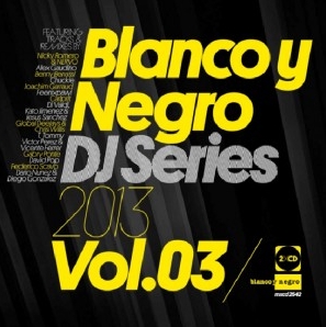 BLANCO Y NEGRO DJ SERIES 2013 VOL.03 - VARIOUS ARTIST (2 CD)