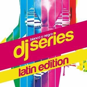 BLANCO Y NEGRO DJ SERIES LATIN EDITION - VARIOUS ARTIST (CD)