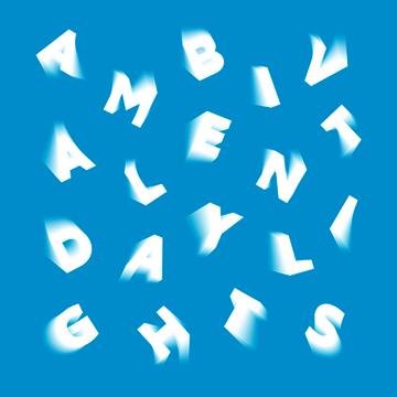 AMBIVALENT - DAYLIGHTS