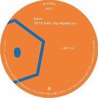 LOWRIS - 2015 BRAIN CHIPO ODYSSEY EP