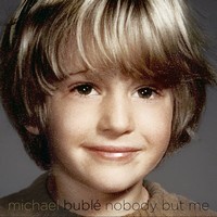 MICHAEL BUBLE| - NOBODY BUT ME (CD DELUXE)