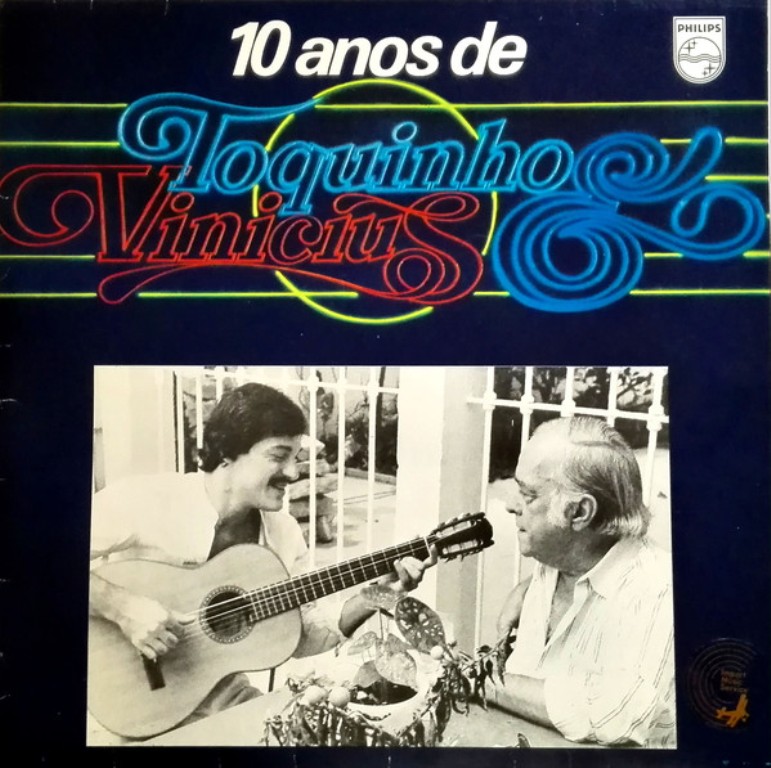 TOQUINHO & VINICIUS - 10 ANOS DE TOQUINHO & VINICIUS (LP)