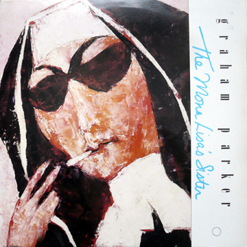 GRAHAM PARKER - THE MONA LISA|S SISTER (LP)