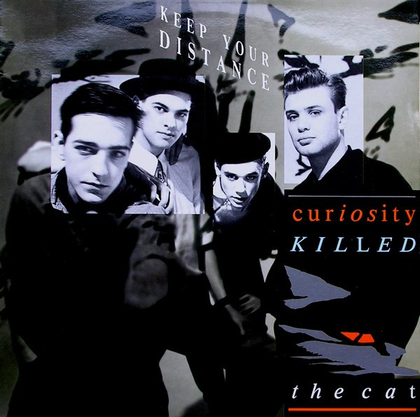 CURIOSITY KILLED THE CAT - KEEP YOUR DISTANCE (LP)