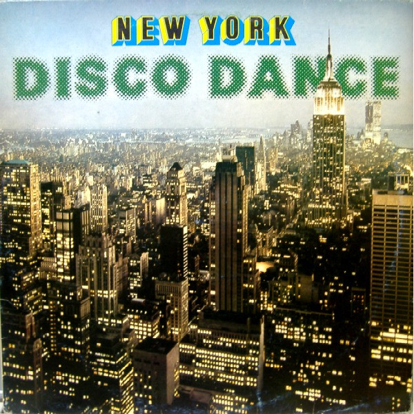 NEW YORK DISCO DANCE - VARIOUS ARTIST (LP)