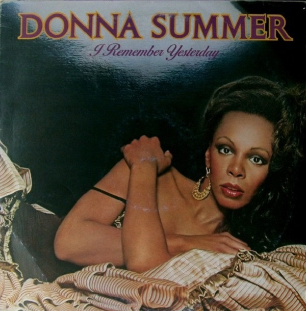 DONNA SUMMER - I REMEMBER YESTERDAY (LP)