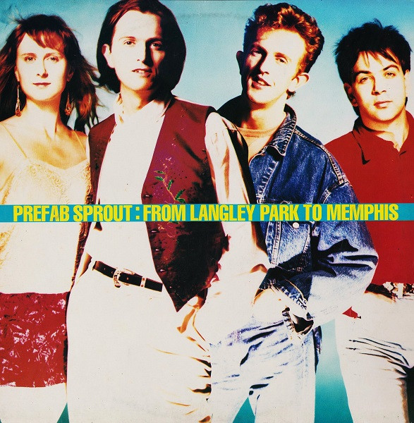 PREFAB SPROUT - FROM LANGLEY PARK TO MEMPHIS (LP)