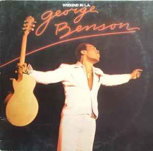 GEORGE BENSON - WEEKEND IN L.A. (2 LP)