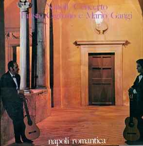 FAUSTO CIGLIANO E MARIO GANGI - NAPOLI CONCERTO/NAPOLI ROMANTICA (LP)