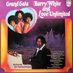 BARRY WHITE AND LOVE UNLIMITED ORCHESTRA - GRAND GALA (LP)