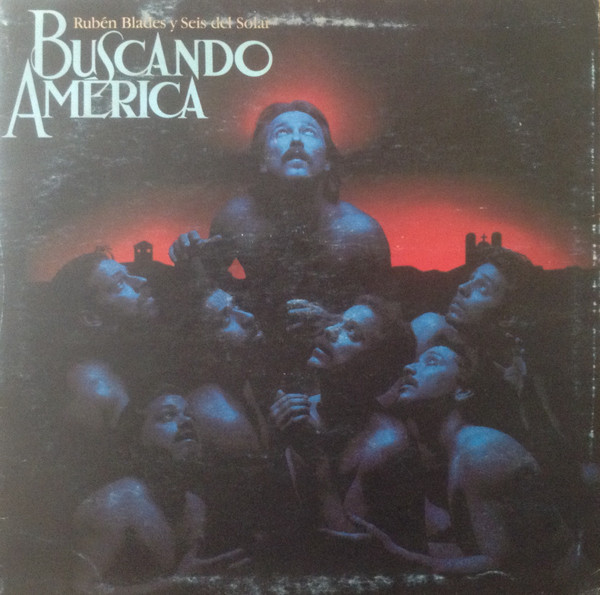 <h2>RUBEN BLADES Y SEIS DEL SOLAR</h2><div style='margin-top:-8px;'><h2>BUSCANDO AMERICA (LP)</h2></div>