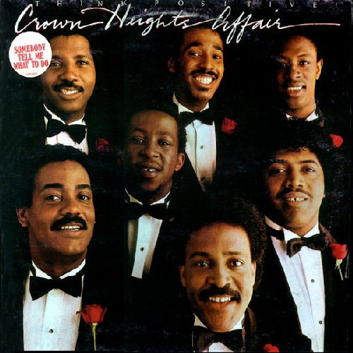<h2>CROWN HEIGHTS AFFAIR</h2><div style='margin-top:-8px;'><h2>THINK POSITIVE! (LP)</h2></div>
