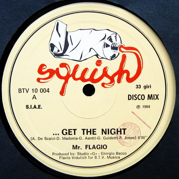 MR. FLAGIO - ...GET THE NIGHT