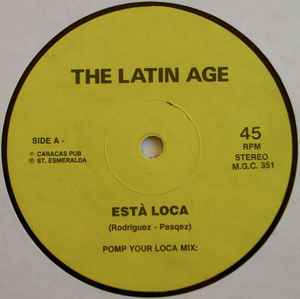 THE LATIN AGE - ESTA LOCA