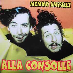 MIMMO AMERELLI - ALLA CONSOLLE