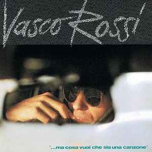 VASCO ROSSI - ...MA COSA VUOI CHE SIA UNA CANZONE (LP)