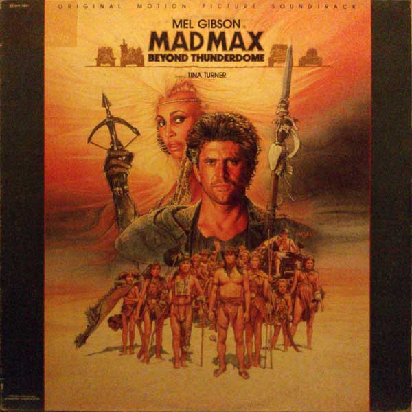 VARIOUS - MAD MAX BEYOND THUNDERDOME/ORIGINAL MOTION PICTURE SOUNDTRACK (LP)
