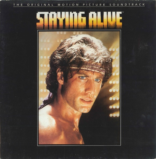VARIOUS - STAYING ALIVE/THE ORIGINAL MOTION PICTURE SOUNDTRACK (LP)