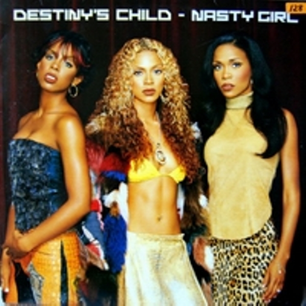 DESTINY|S CHILD - NASTY GIRL