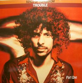 KINGS OF TOMORROW - TROUBLE 1ST PART. 1