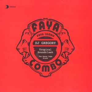 DJ GREGORY - TROPICAL SOUNDCLASH  (RMX KENNY DOPE)